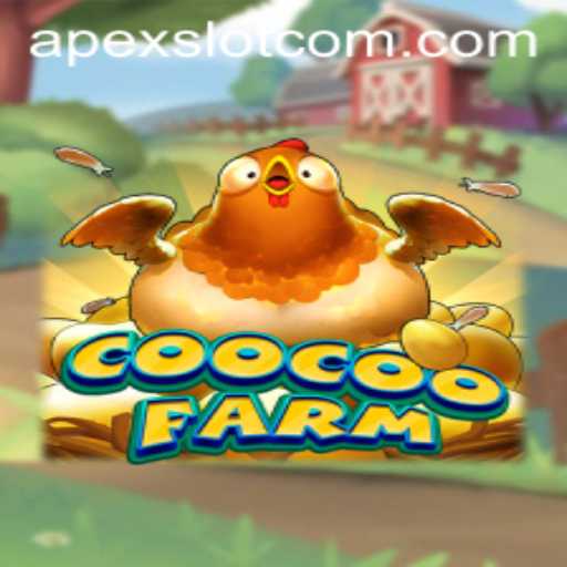 Discover the Exciting World of CooCooFarm and Its Apexslot Adventure